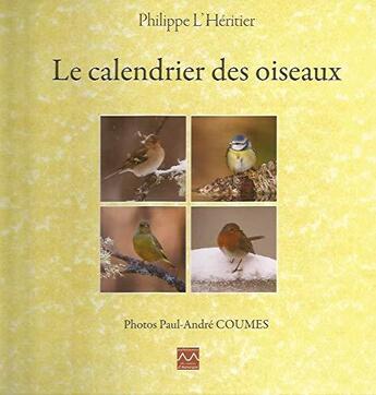 Couverture du livre « Le calendrier des oiseaux » de Philippe L'Heritier aux éditions Monts D'auvergne
