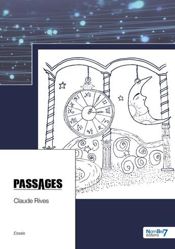 Couverture du livre « Passages » de Claude Rives aux éditions Nombre 7