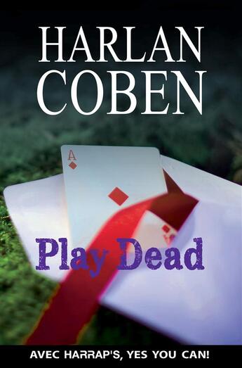 Couverture du livre « Play dead » de Harlan Coben aux éditions Larousse