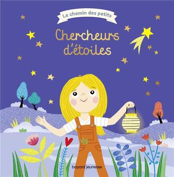 Couverture du livre « Chercheurs d'étoiles » de Claire Astolfi et Lucile Colas-Ahrweiller aux éditions Bayard Soleil