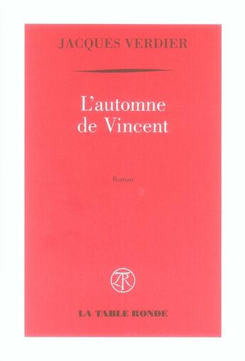 Couverture du livre « L'automne de vincent » de Jacques Verdier aux éditions Table Ronde