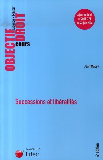 Couverture du livre « Successions et libéralités » de Maury aux éditions Lexisnexis