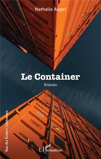 Couverture du livre « Le container » de Nathalie Augst aux éditions L'harmattan