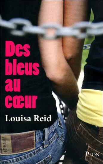 Couverture du livre « Des bleus au coeur » de Louisa Reid aux éditions Plon
