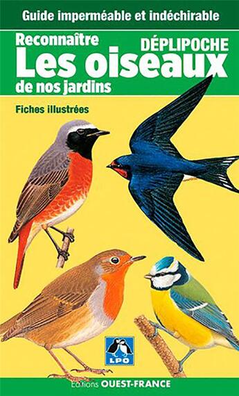 Couverture du livre « Deplipoche - reconnaitre les oiseaux du jardin » de Desbordes/Lpo aux éditions Ouest France