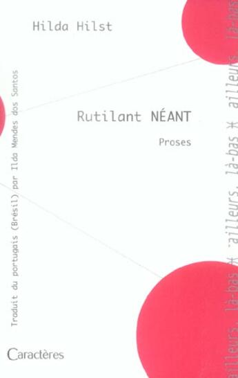 Couverture du livre « Rutilant néant » de Hilda Hilst aux éditions Caracteres