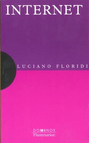 Couverture du livre « Internet » de Luciano Floridi aux éditions Flammarion