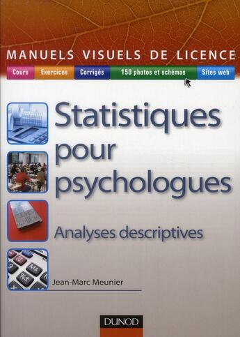 Couverture du livre « Manuel visuel de statistique pour psychologues » de Meunier aux éditions Dunod