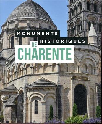 Couverture du livre « Monuments historiques de Charente » de  aux éditions Herve Chopin