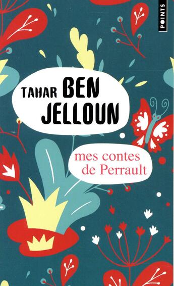 Couverture du livre « Mes contes de Perrault » de Tahar Ben Jelloun aux éditions Points