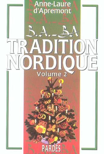 Couverture du livre « La tradition nordique t.2 » de Anne-Laure D' Apremont aux éditions Pardes