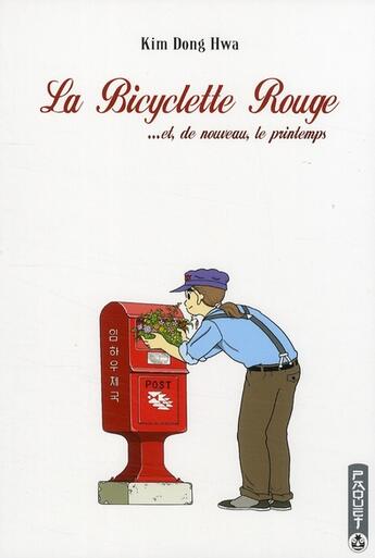 Couverture du livre « La bicyclette rouge Tome 4 : ... et, de nouveau, le printemps » de Dong-Hwa Kim aux éditions Paquet