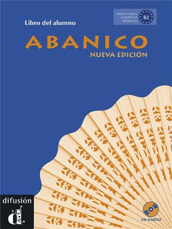 Couverture du livre « Abanico b2 nouvelle edition livre eleve + cd » de  aux éditions La Maison Des Langues