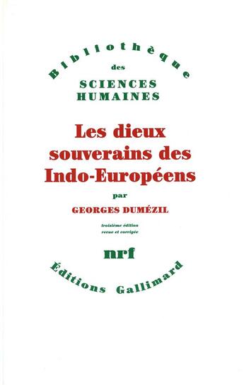 Couverture du livre « Les dieux souverains des Indo-Européens » de Georges Dumézil aux éditions Gallimard