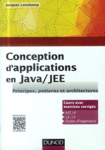 Couverture du livre « Conception d'applications en java/jee ; principes, patterns et architectures » de Jacques Longchamp aux éditions Dunod