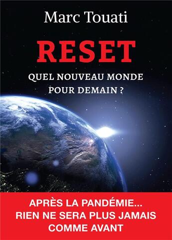 Couverture du livre « Reset ; quel nouveau monde pour demain ? » de Marc Touati aux éditions Bookelis