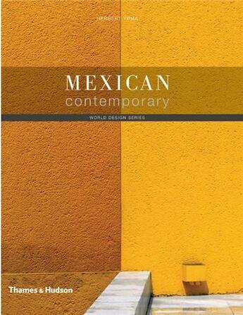 Couverture du livre « Mexican contemporary » de Herbert Ypma aux éditions Thames & Hudson