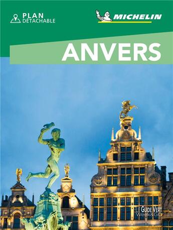 Couverture du livre « Le guide vert week&go : Anvers (édition 2021) » de Collectif Michelin aux éditions Michelin