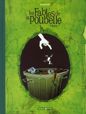 Couverture du livre « Les fables de la poubelle Tome 1 » de Krassinsky aux éditions Dargaud