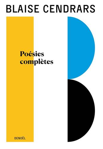 Couverture du livre « Poésies complètes » de Blaise Cendrars aux éditions Denoel