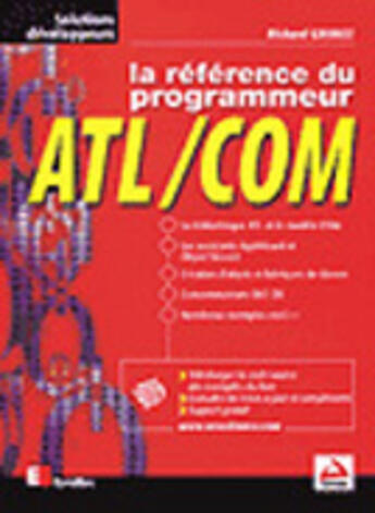 Couverture du livre « La référence du programmeur ATL/COM » de Richard Grimes aux éditions Eyrolles
