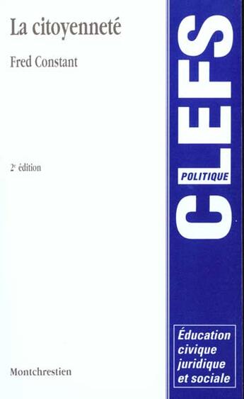 Couverture du livre « La citoyennete - 2eme edition » de Constant F. aux éditions Lgdj