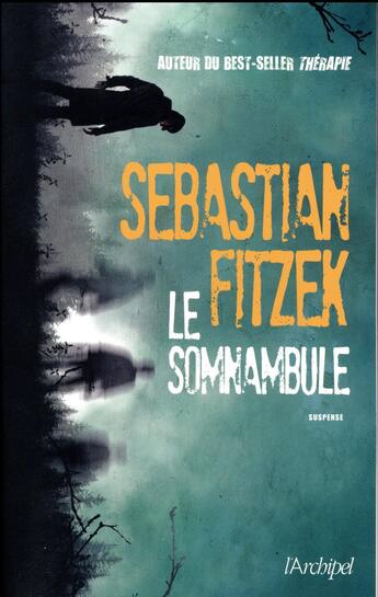 Couverture du livre « Le somnambule » de Sebastian Fitzek aux éditions Archipel
