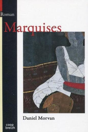 Couverture du livre « Marquises » de Daniel Morvan aux éditions Coop Breizh