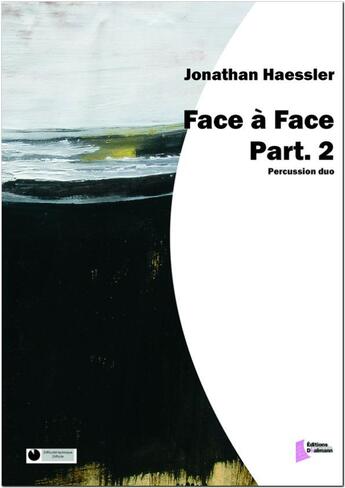 Couverture du livre « Face à Face Part. 2 » de Jonathan Haessler aux éditions Francois Dhalmann
