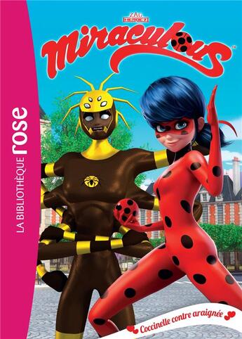 Couverture du livre « Miraculous t.17 ; coccinelle contre araignée » de  aux éditions Hachette Jeunesse