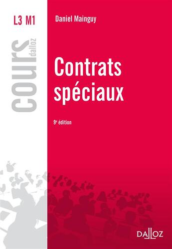 Couverture du livre « Contrats spéciaux ; 9e édition » de Daniel Mainguy aux éditions Dalloz
