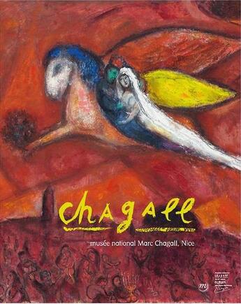 Couverture du livre « Chagall ; musée national Marc Chagall, Nice » de Maurice Frechuret aux éditions Reunion Des Musees Nationaux