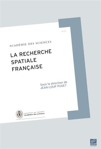 Couverture du livre « La recherche spatiale francaise » de Jean-Loup Puget aux éditions Edp Sciences
