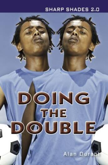 Couverture du livre « Doing the Double (Sharp Shades 2.0) » de Alan Durant aux éditions Ransom Publishing