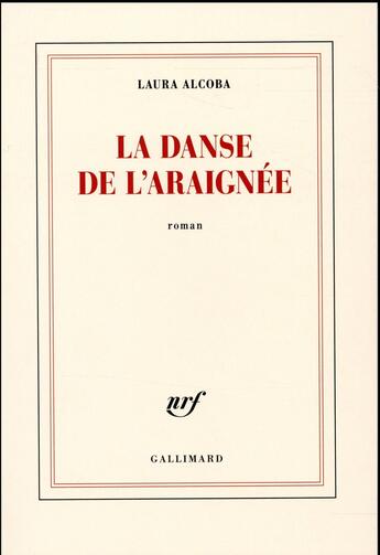 Couverture du livre « La danse de l'araignée » de Laura Alcoba aux éditions Gallimard