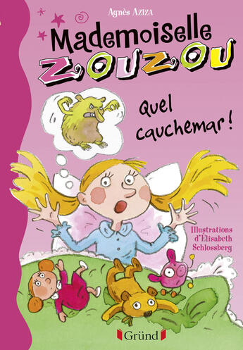 Couverture du livre « Mademoiselle Zouzou T8 - Quel cauchemar! » de Agnes Aziza aux éditions Grund