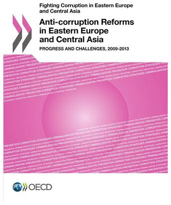 Couverture du livre « Anti-corruption Reforms in Eastern Europe and Central Asia ; progress and challenges, 2009-2013 » de  aux éditions Ocde