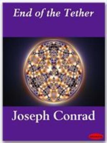 Couverture du livre « End of the Tether » de Joseph Conrad aux éditions Ebookslib