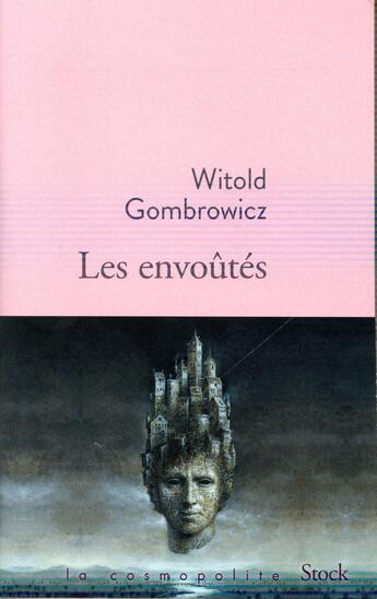 Couverture du livre « Les envoutes » de Witold Gombrowicz aux éditions Stock