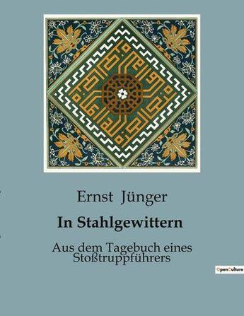 Couverture du livre « In Stahlgewittern : Aus dem Tagebuch eines Stoßtruppführers » de Ernst Junger aux éditions Culturea