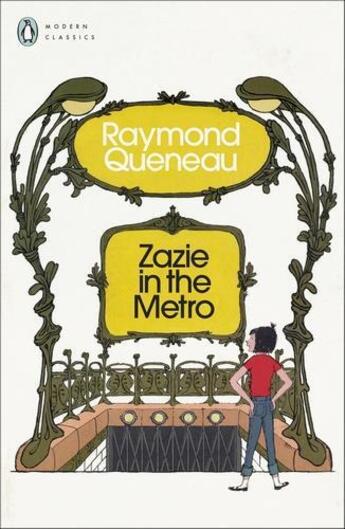 Couverture du livre « Raymond Queneau : Zazie in the metro » de Raymond Queneau aux éditions Penguin Uk