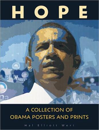 Couverture du livre « Hope a collection of obama posters » de Wert Elliott Hal aux éditions Zenith Press