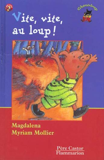Couverture du livre « Vite, vite, au loup! » de Magdalena Guirao-Jul aux éditions Pere Castor