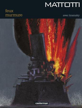 Couverture du livre « Feux & murmure » de Mattotti aux éditions Casterman