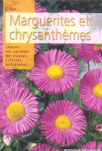 Couverture du livre « Marguerites et chrysanthemes » de C Sala aux éditions De Vecchi