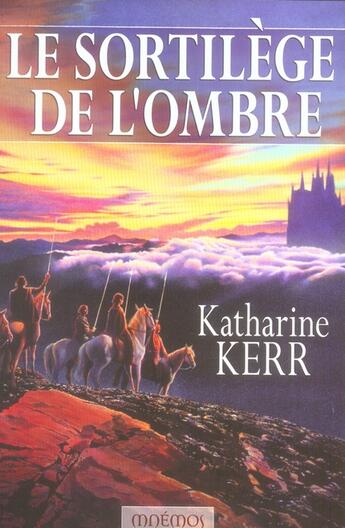 Couverture du livre « Le cycle de deverry t.2 ; le sortilège de l'ombre » de Katharine Kerr aux éditions Mnemos