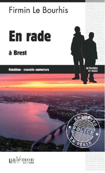 Couverture du livre « En rade à Brest » de Firmin Le Bourhis aux éditions Palemon