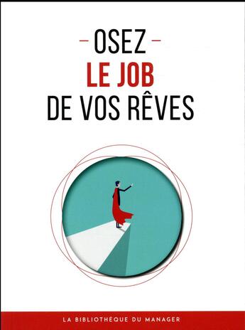 Couverture du livre « Osez le job de vos rêves » de  aux éditions Lemaitre Publishing