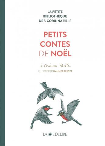 Couverture du livre « Petits contes de noël » de Hannes Binder et Corinna Bille aux éditions La Joie De Lire