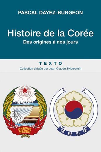 Couverture du livre « Histoire de la Corée ; des origines à nos jours » de Pascal Dayez-Burgeon aux éditions Tallandier